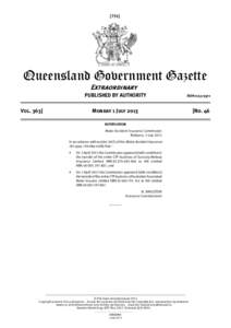 [751]  Queensland Government Gazette Extraordinary PUBLISHED BY AUTHORITY Vol. 363]