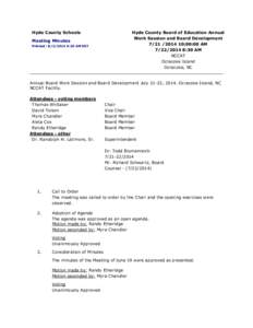 Hyde County Schools  Hyde County Board of Education Annual Work Session and Board Development[removed]:00:00 AM[removed]:30 AM