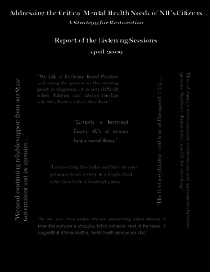 Addressing the Critical Mental Health Needs of NH’s Citizens A Strategy for Restoration Report of the Listening Sessions  “Currently in Merrimack