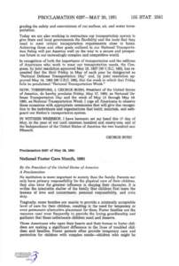 PROCLAMATION 6297—MAY 20, [removed]STAT[removed]grading the safety and convenience of our surface, air, and water transportation. Today we are also working to restructure our transportation system to