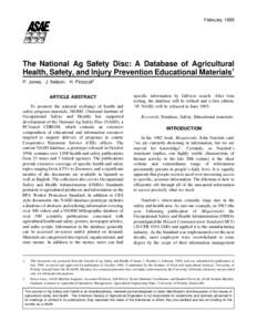 February[removed]The National Ag Safety Disc: A Database of Agricultural Health, Safety, and Injury Prevention Educational Materials1 P. Jones, J. Nelson, H. Pirozzoli2 ARTICLE ABSTRACT