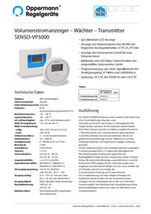 Volumenstromanzeiger – Wächter – Transmitter SENSO-VP5000 •	 gut ablesbare LCD-Anzeige •	 Anzeige des Volumenstroms bismit  	 folgenden Anzeigeeinheiten: m³/h, l/s, ft³/min