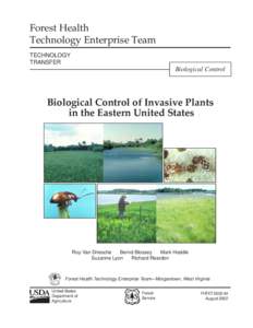 Forest Health Technology Enterprise Team TECHNOLOGY TRANSFER  Biological Control