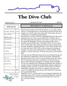 The Dive Club Long Island, New York Volume 22, Issue 5  PRESIDENT’S MESSAGE