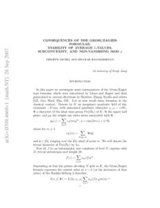 arXiv:0709.4668v1 [math.NT] 28 Sep[removed]CONSEQUENCES OF THE GROSS/ZAGIER FORMULAE: STABILITY OF AVERAGE L-VALUES, SUBCONVEXITY, AND NON-VANISHING MOD p