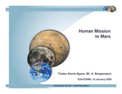 Manned mission to Mars / Spacecraft / Orion / Ares V / Shuttle-Derived Launch Vehicle / Ares I / International Space Station / In-situ resource utilization / Heavy Lift Launch Vehicle / Spaceflight / Space technology / Human spaceflight