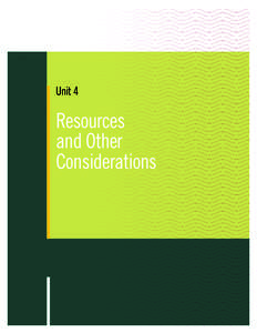 Unit 4  Resources and Other Considerations