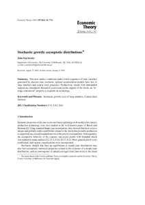 Economic TheoryRed.-NrStochastic growth: asymptotic distributions John Stachurski Department of Economics, The University of Melbourne, VIC 3010, AUSTRALIA (e-mail: 