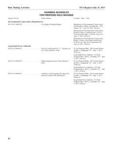 Rule Making Activities  NYS Register/July 31, 2013 HEARINGS SCHEDULED FOR PROPOSED RULE MAKINGS