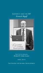 Au s t e r i t y a n d t h e I M F  Kenneth Rogoff The Fifth Annual