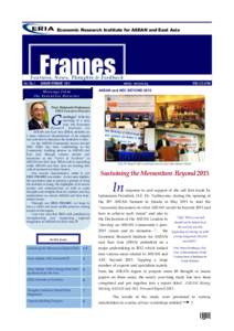 Economic Research Institute for ASEAN and East Asia  Frames Features, News, Thoughts & Feedbac k Vol.1.No.1.