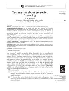 The current issue and full text archive of this journal is available at www.emeraldinsight.com[removed]htm Ten myths about terrorist financing