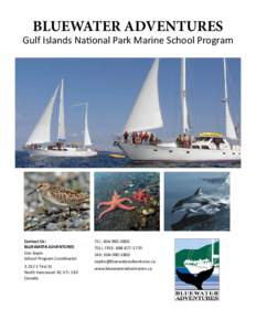BLUEWATER ADVENTURES  Gulf Islands National Park Marine School Program Contact Us: BLUEWATER ADVENTURES