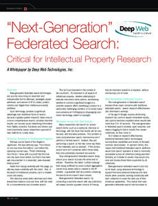 Sponsored Content  “Next-Generation” Federated Search: Critical for Intellectual Property Research A Whitepaper by Deep Web Technologies, Inc.