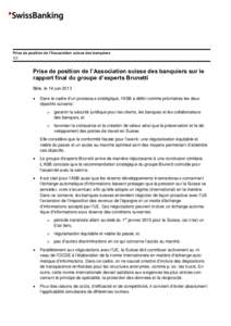 Prise de position de l’Association suisse des banquiers 1/2 Prise de position de l’Association suisse des banquiers sur le rapport final du groupe d’experts Brunetti Bâle, le 14 juin 2013