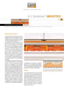 P R O FIL  INN O VÁ C IÓ K 9.1 Schlüter®-BEKOTEC R é te g re n d k i a l a k í t á sok