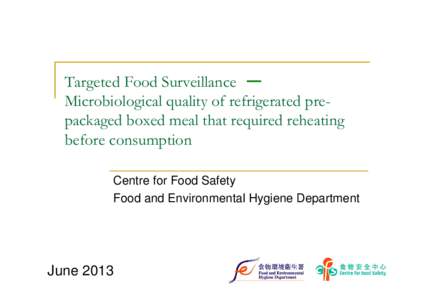 Microsoft PowerPoint - Microbiological_quality_of_refrigerated_pre-packaged_boxed_meal_2013_en.ppt