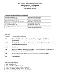 New England Fishery Management Council Scallop Advisory Panel Meeting Radisson – Warwick, RI Thursday, May 14, 2015  SCALLOP ADVISORY PANEL MEMBERS