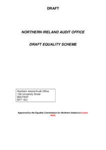 DRAFT  NORTHERN IRELAND AUDIT OFFICE DRAFT EQUALITY SCHEME