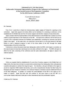 Statement by H.E. Mr. Mari Amano Ambassador, Permanent Representative of Japan to the Conference on Disarmament At the Second Session of the Preparatory Committee for the 2015 Review Conference of NPT - CLUSTER II: SPECI