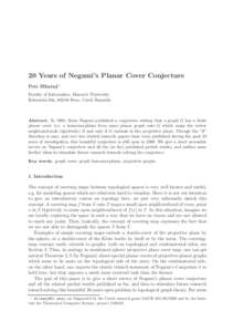 20 Years of Negami’s Planar Cover Conjecture Petr Hlinˇ en´ y∗ Faculty of Informatics, Masaryk University Botanick´a 68a, [removed]Brno, Czech Republic