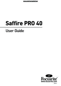 Saffire PRO 40 User Guide 1 FA0212-01