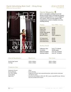 Darizi Advertising Rate Card – Hong Kong (Effective from JanDarizi Magazine Darizi is a prestigious wedding-focused and lifestyle-oriented media, encompassing uniquelytargeted wedding platforms. For the wedding 