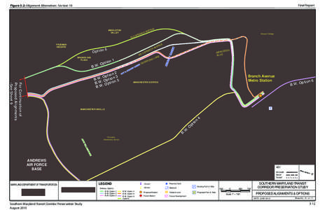 Final Report  Figure 3-2: Alignment Alternatives -Section 10 M BRANCH AVE