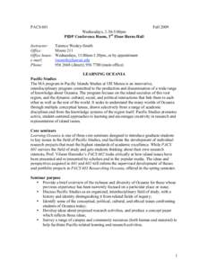 PACS 601  Fall 2009 Wednesdays, 2:30-5:00pm PIDP Conference Room, 3rd Floor Burns Hall
