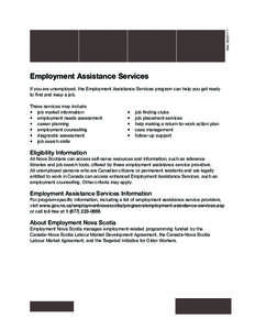 Rev[removed]Employment Assistance Services If you are unemployed, the Employment Assistance Services program can help you get ready to find and keep a job. These services may include