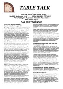 AUSTRALASIAN TIMETABLE NEWS No. 265, September 2014 ISSN[removed]RRP $4.95 Published by the Australian Timetable Association www.austta.org.au