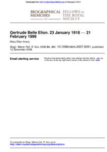 Downloaded from rsbm.royalsocietypublishing.org on February 5, 2014  Gertrude Belle Elion. 23 January 1918 −− 21