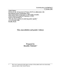 EGM/Men-Boys-GE/2003/OP.3 17 October 2003 United Nations Division for the Advancement of Women (DAW) in collaboration with International Labour Organization (ILO) Joint United Nations Programmes on HIV/AIDS (UNAIDS)