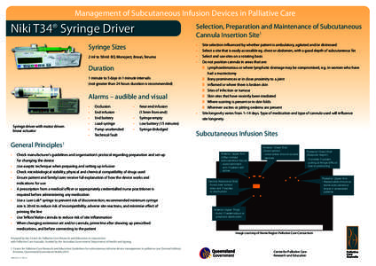 Management of Subcutaneous Infusion Devices in Palliative Care  Niki T34® Syringe Driver Selection, Preparation and Maintenance of Subcutaneous Cannula Insertion Site1