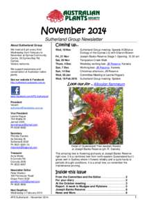 November 2014 Sutherland Group Newsletter About Sutherland Group We meet at 8 pm every third Wednesday from February to November at Gymea Community