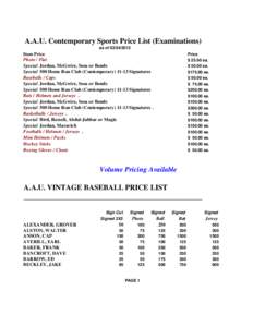 A.A.U. Contemporary Sports Price List (Examinations) as of[removed]Item Price Photo / Flat Special Jordan, McGwire, Sosa or Bonds