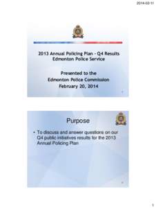 [removed]Annual Policing Plan – Q4 Results Edmonton Police Service Presented to the Edmonton Police Commission