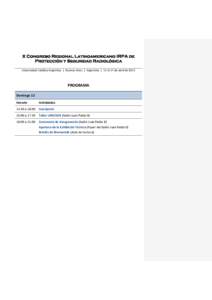 X Congreso Regional Latinoamericano IRPA de Protección y Seguridad Radiológica Universidad Católica Argentina | Buenos Aires | Argentina | 12 al 17 de abril de 2015 PROGRAMA Domingo 12