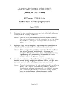 ADMINISTRATIVE OFFICE OF THE COURTS QUESTIONS AND ANSWERS RFP Number: CFCC[removed]LM San Luis Obispo Dependency Representation