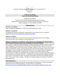 LTMS 12-Year Review Costs and Contracting Meeting MEETING HIGHLIGHTS San Francisco Bay Conservation and Development Commission McAteer Petris Conference Room, 50 California Street, 26th Floor, San Francisco Tuesday, Sept