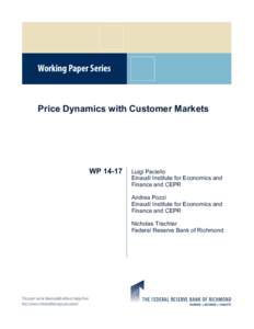 Working Paper Series  Price Dynamics with Customer Markets WP 14-17