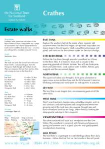 Crathes Estate walks Description Crathes Castle Estate was once part of the Royal Forest of Drum. Today there are a range of waymarked and clearly signposted trails.