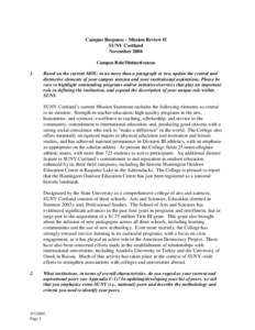 Campus Response - Mission Review II SUNY Cortland November 2004 Campus Role/Distinctiveness 1.