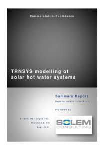 Commercial-in-Confidence  TRNSYS modelling of solar hot water systems  Summary Report