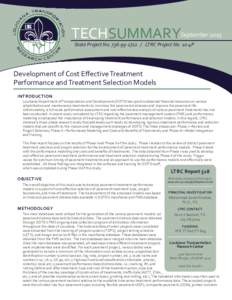 TECHSUMMARYSeptember 2015 State Project NoLTRC Project No. 10-4P Development of Cost Eﬀective Treatment Performance and Treatment Selection Models INTRODUCTION