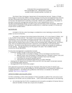 July 10, 2014 rev. July 16, 2014 CONSTRUCTION MANAGER SELECTION NEW HAMPSHIRE STATE - DEPARTMENT OF SAFETY MARINE PATROL HEADQUARTERS, GILFORD NH