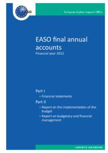 European Asylum Support Oﬃce  EASO ﬁnal annual accounts Financial year 2012