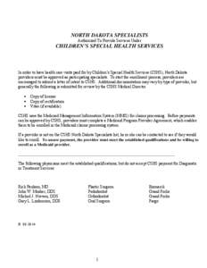 Fargo–Moorhead / Geography of the United States / Bismarck–Mandan / Sanford Health / Altru Health System / Fargo /  North Dakota / Innovis Health / Bismarck /  North Dakota / St. Alexius Medical Center / Geography of North Dakota / North Dakota / Greater Grand Forks