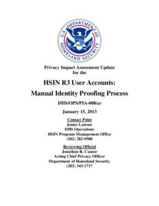 Privacy Impact Assessement Update for HSIN R3 User Accounts: Manual Identity Proofing Process