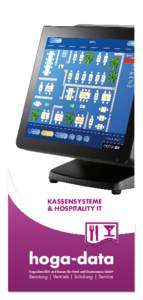 KASSENSYSTEME & HOSPITALITY IT hoga-data hoga-data EDV und Kassen für Hotel und Gastronomie GmbH